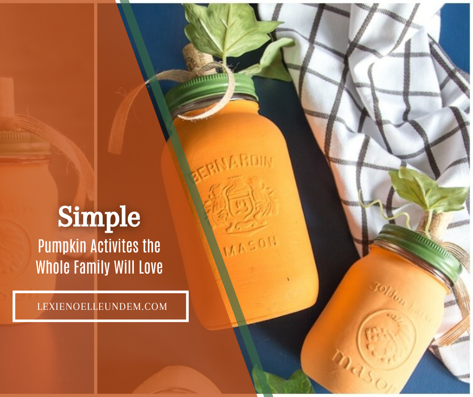 Simple Pumpkin Activities the Whole Family Will Love